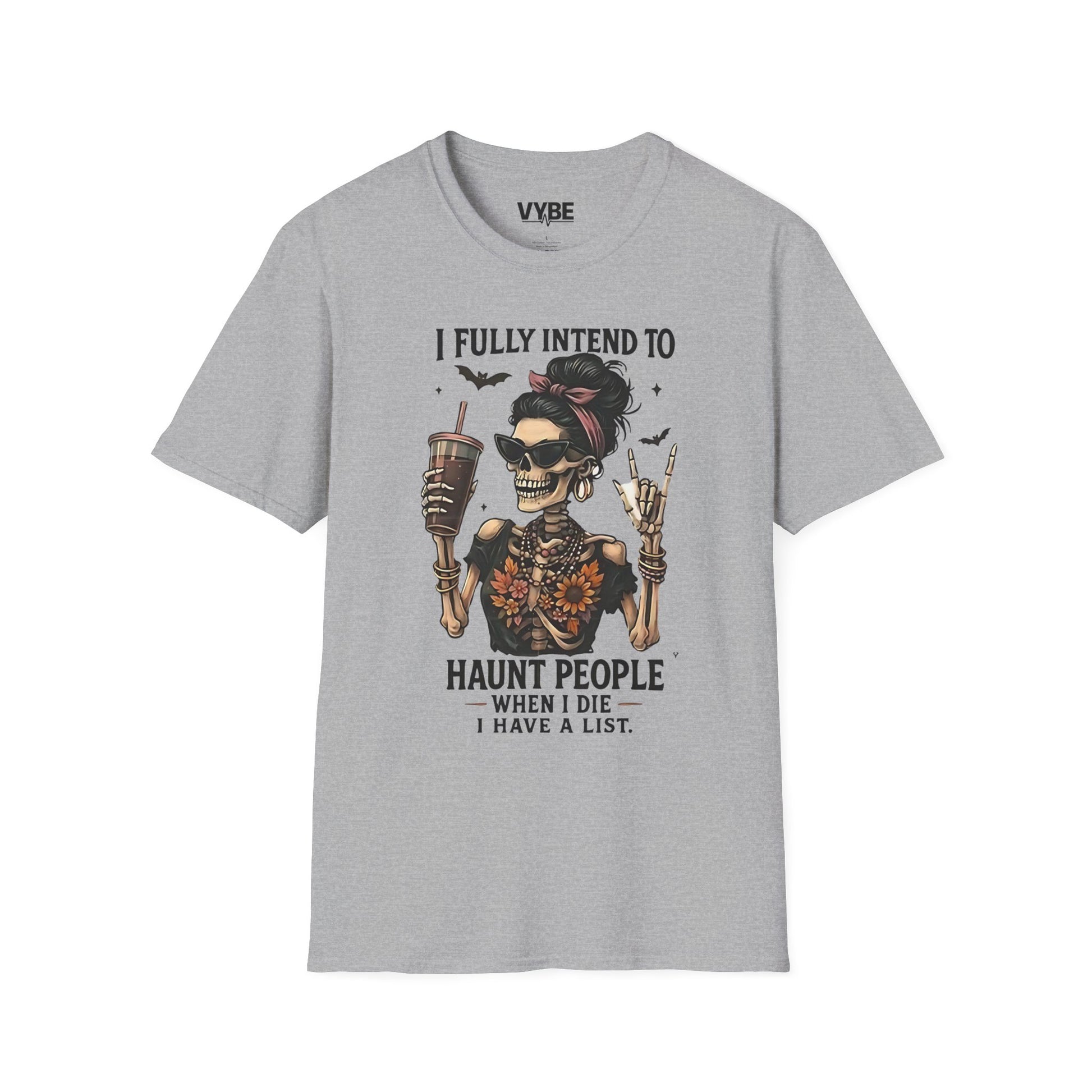 Edgy- Skeleton Haunting List T-Shirt, Funny Halloween Tee, Unisex Graphic Shirt, Gift for Halloween Lovers - VYBE Shop
