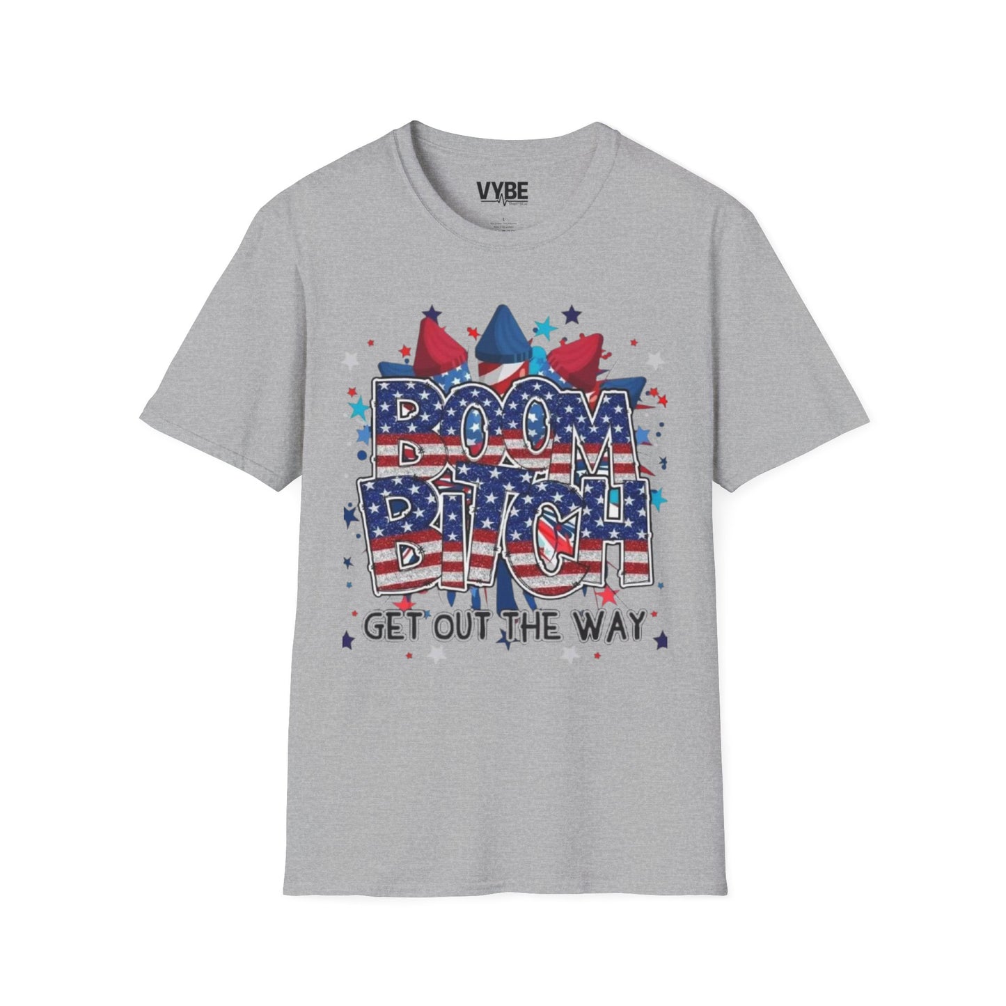 July 4th Boom Bitch Get Out The Way T-shirt for Independence Day Celebration