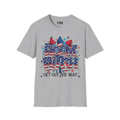July 4th Boom Bitch Get Out The Way T-shirt for Independence Day Celebration