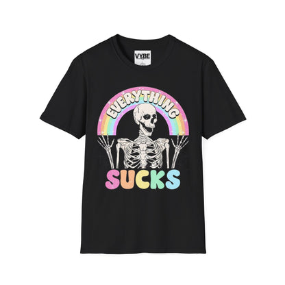 Funny- Everything Sucks Vintage Skeleton T-Shirt - VYBE Shop