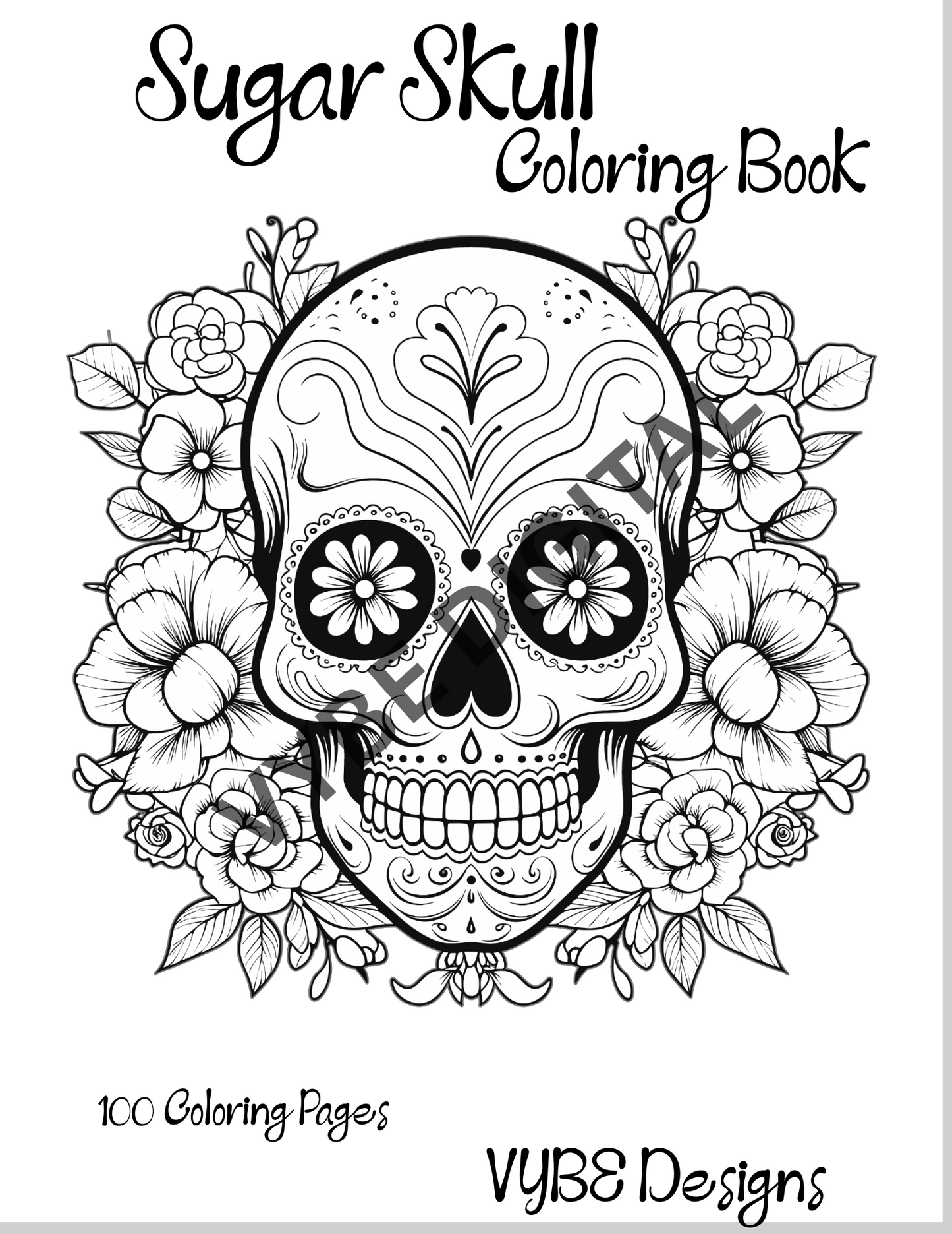 Sugar Skull Coloring- 100 Pages