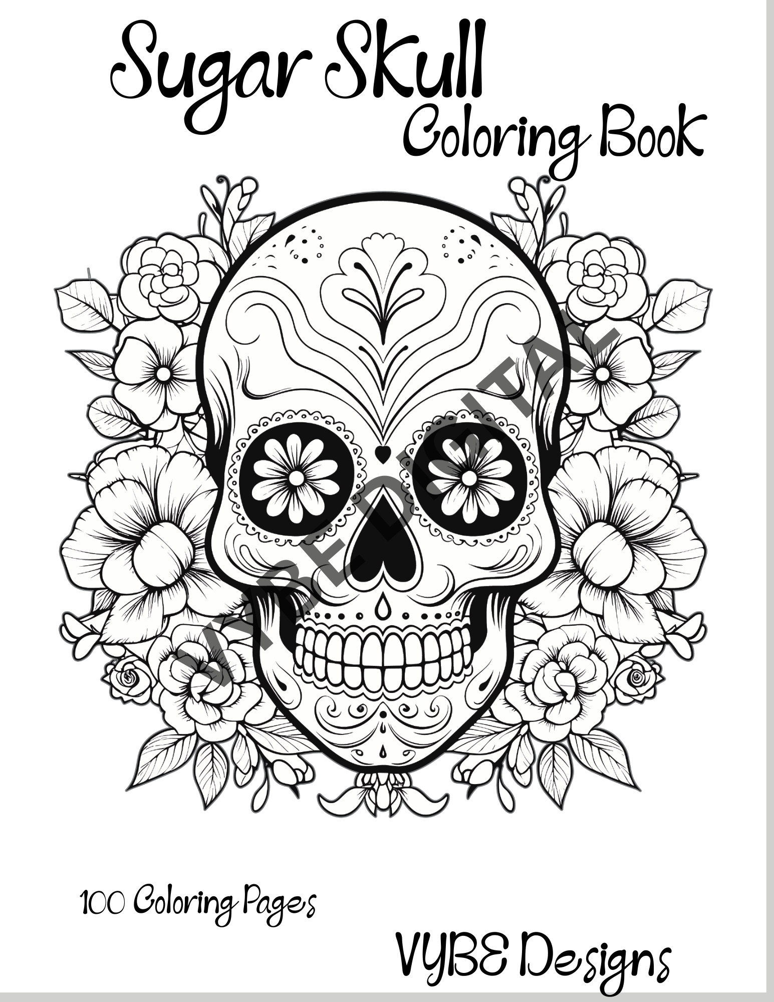 Sugar Skull Coloring- 100 Pages