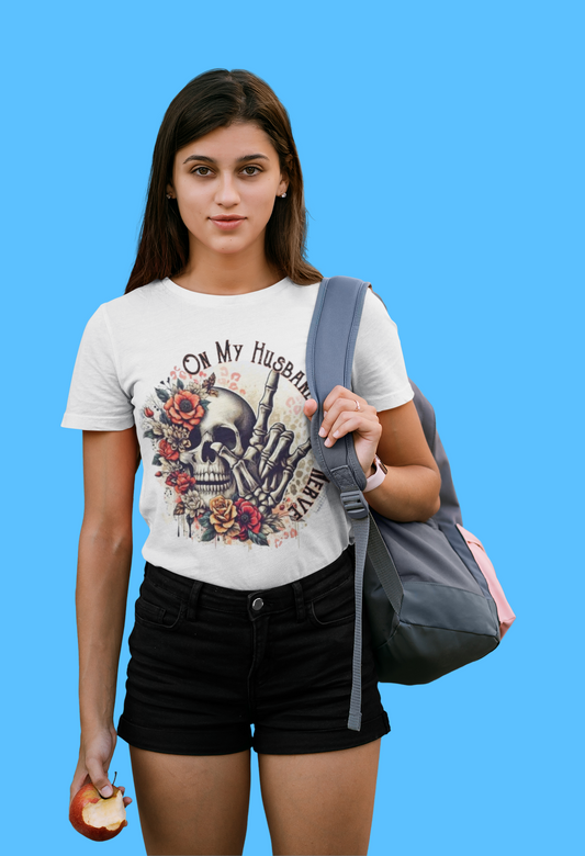 Funny- On My Husband's Last Nerve T-Shirt, Funny Gift For Wifey - VYBE Shop