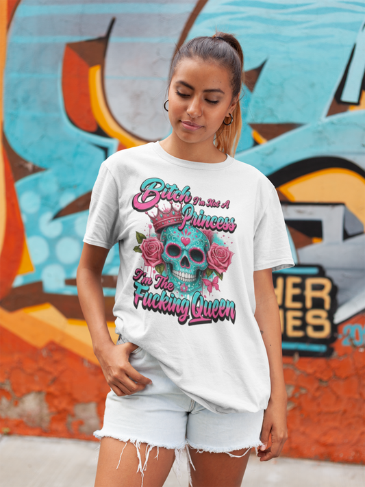 Edgy I'm The Fucking Queen T-Shirt - VYBE Shop