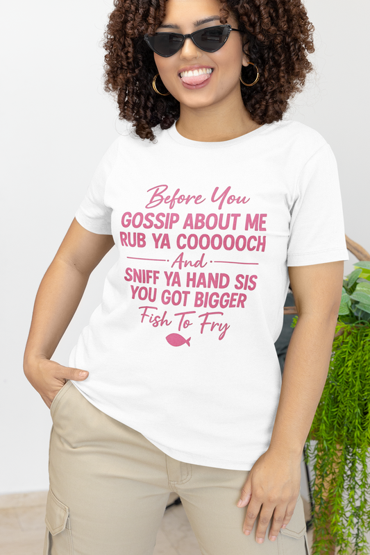 Funny- Gossip T-Shirt, Unisex Graphic Tee, Casual Wear, Gift for Friends, Humor Shirt, Perfect for Any Occasion - VYBE Shop