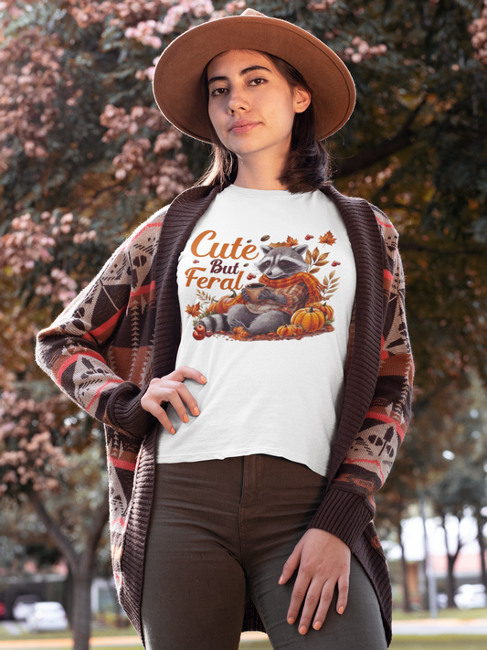 Fall- Cute But Feral Raccoon T-Shirt - VYBE Shop