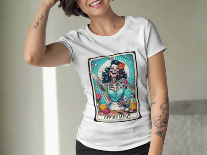 Off My Meds- Tarot T-Shirt - VYBE Shop