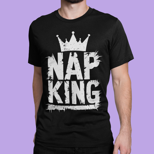 Funny Nap King T-Shirt - VYBE Shop