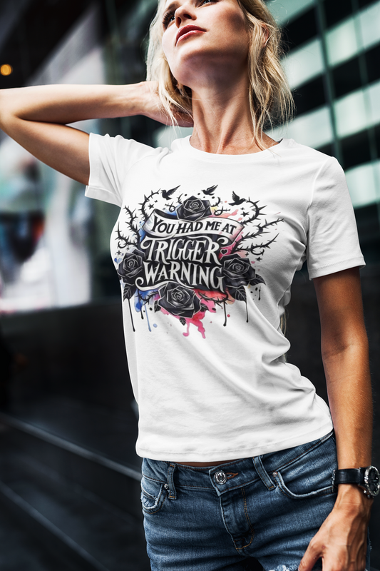 Funny Trigger Warning T-Shirt - VYBE Shop