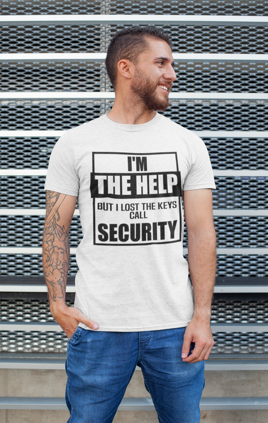 Drunk Tee- I'm the Help but I Lost the Keys