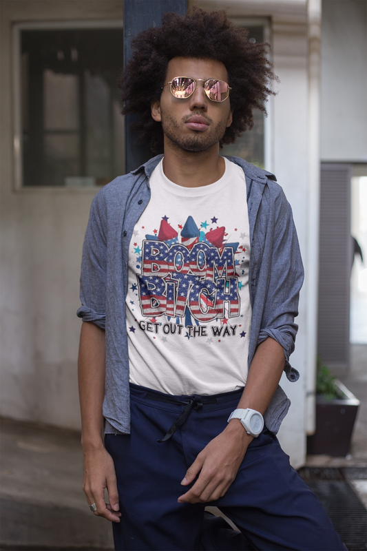 July 4th Boom Bitch Get Out The Way T-shirt for Independence Day Celebration