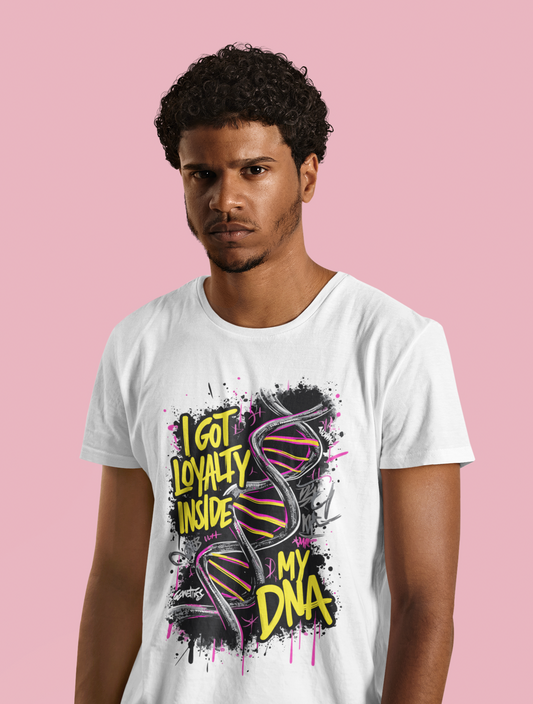 Loyalty Inside My DNA T-Shirt