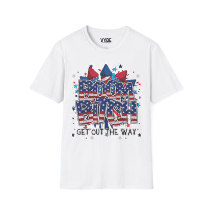 July 4th Boom Bitch Get Out The Way T-shirt for Independence Day Celebration