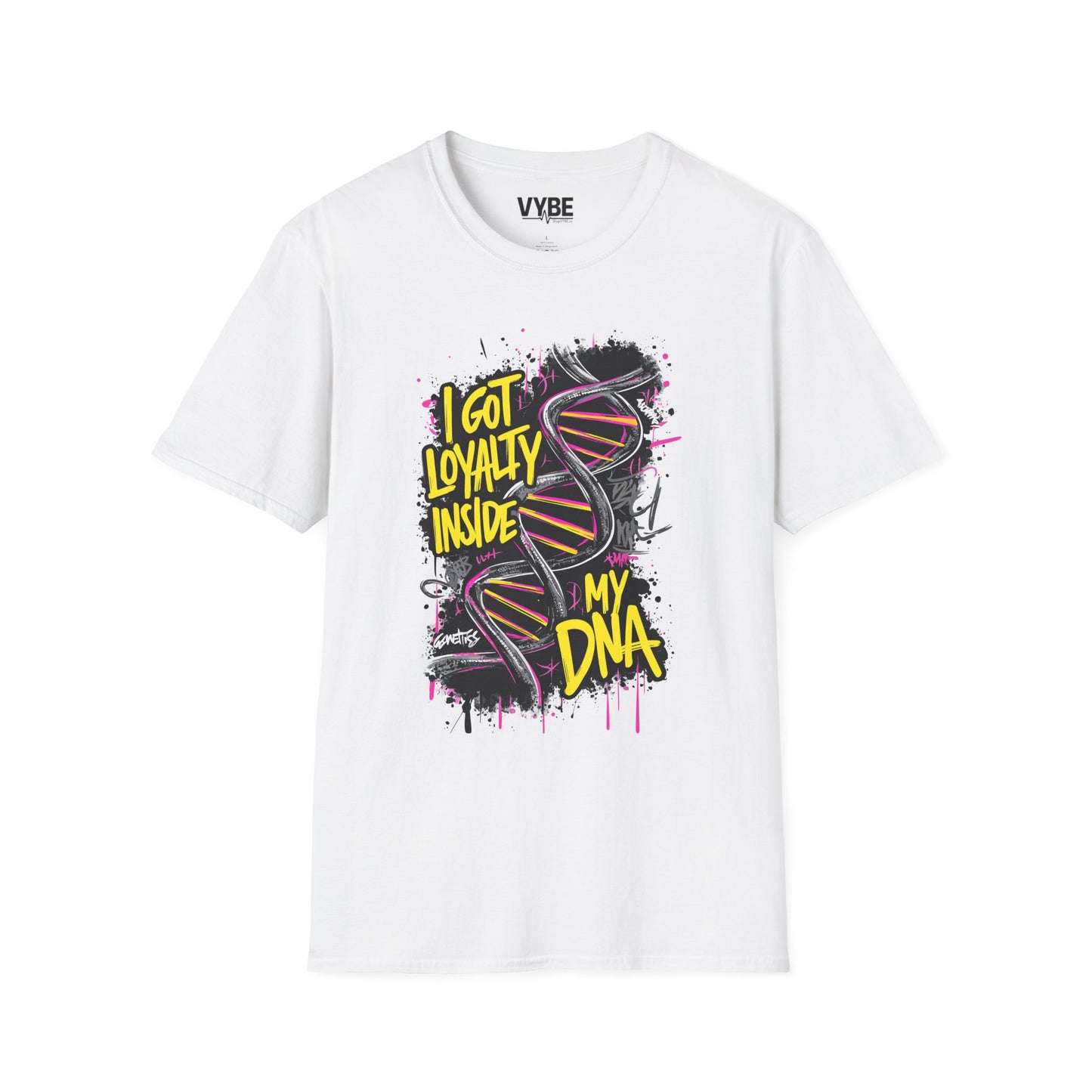 Loyalty Inside My DNA T-Shirt