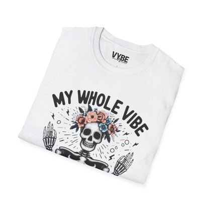 My Whole Vibe is On Do Not Disturb T-Shirt
