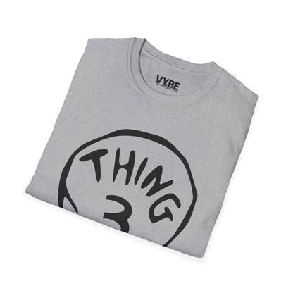 Thing 3 T-Shirt, Funny Group Tees, Perfect Gift Idea - VYBE Shop