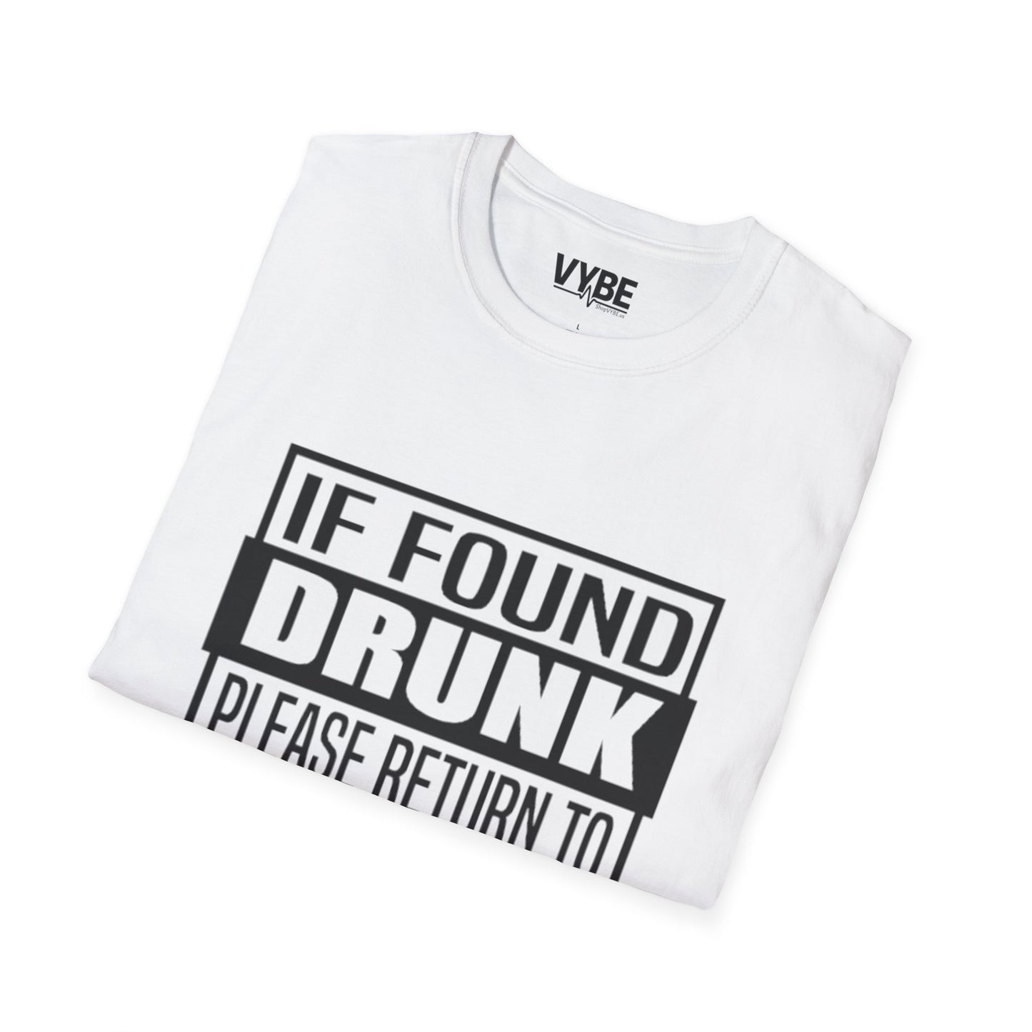 Drunk Tee- If Found Drunk