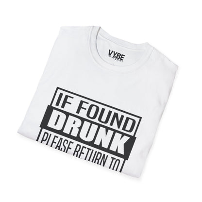Drunk Tee- If Found Drunk