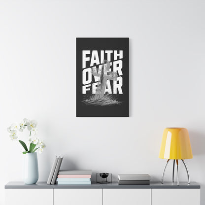 Religion- Faith Over Fear Canvas Print, Inspirational Wall Art, Religious Home Decor - VYBE Shop