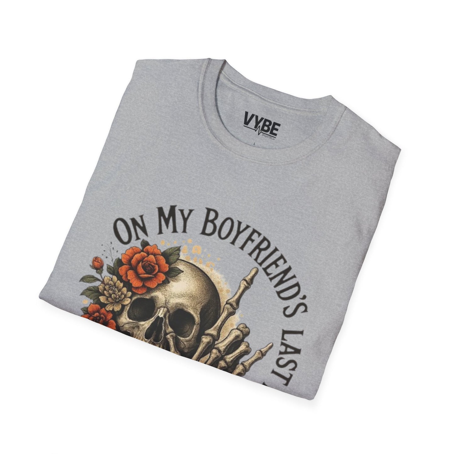 On My Boyfriends Last Nerve T-Shirt