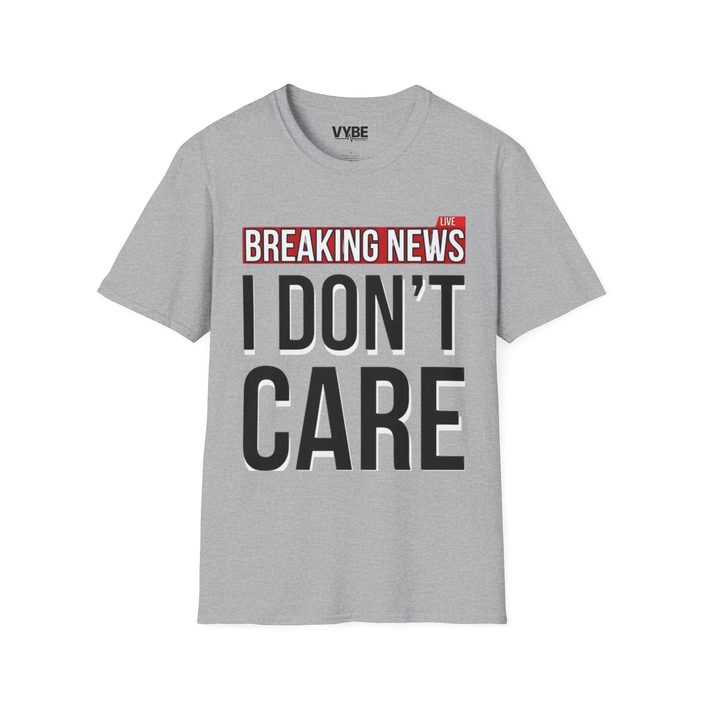 Breaking News I Don't Care Tee - VYBE