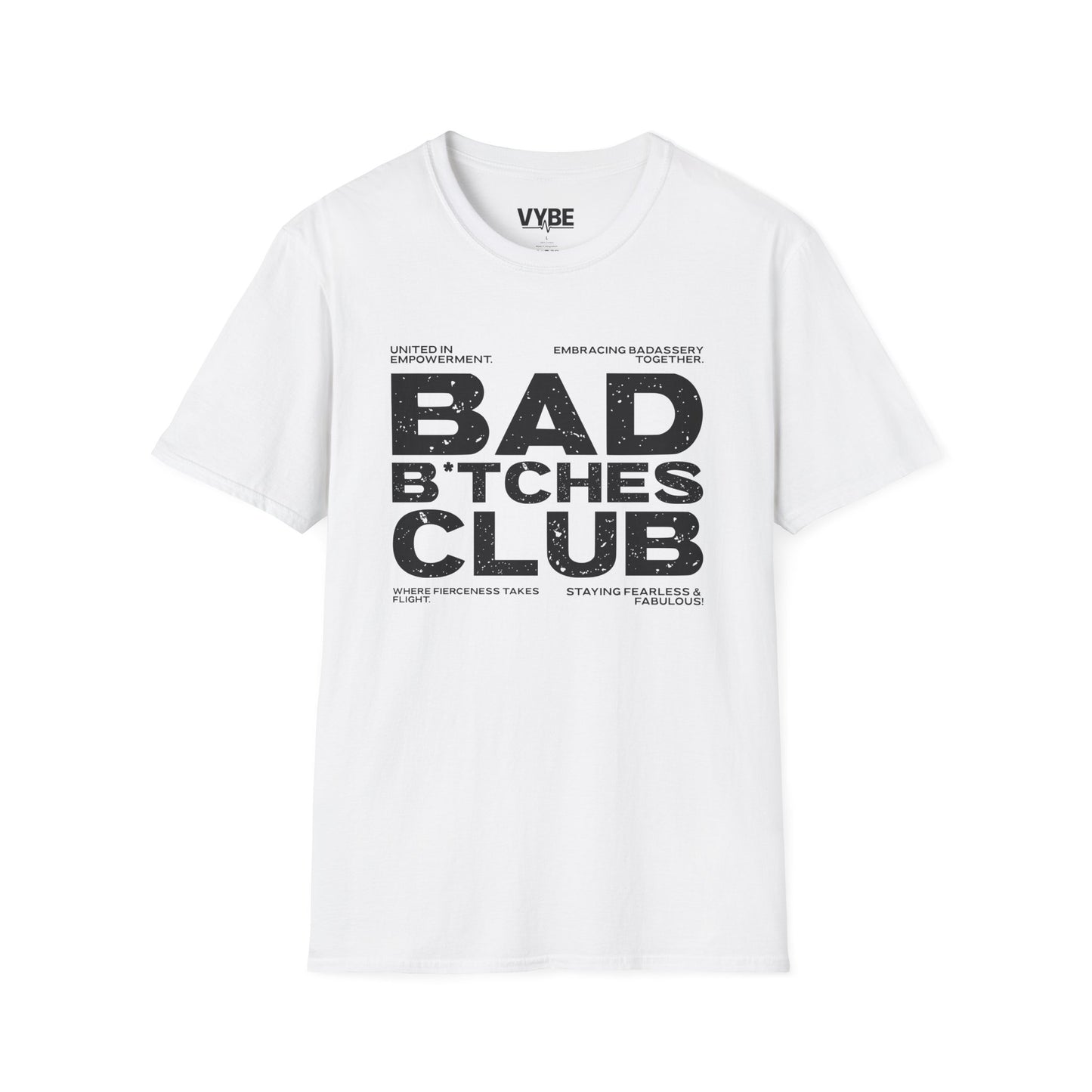 Bad B*tches Club T-Shirt - VYBE Shop