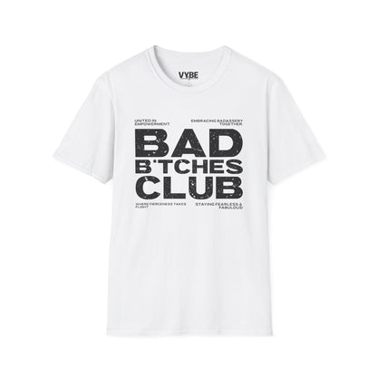 Bad B*tches Club T-Shirt - VYBE Shop
