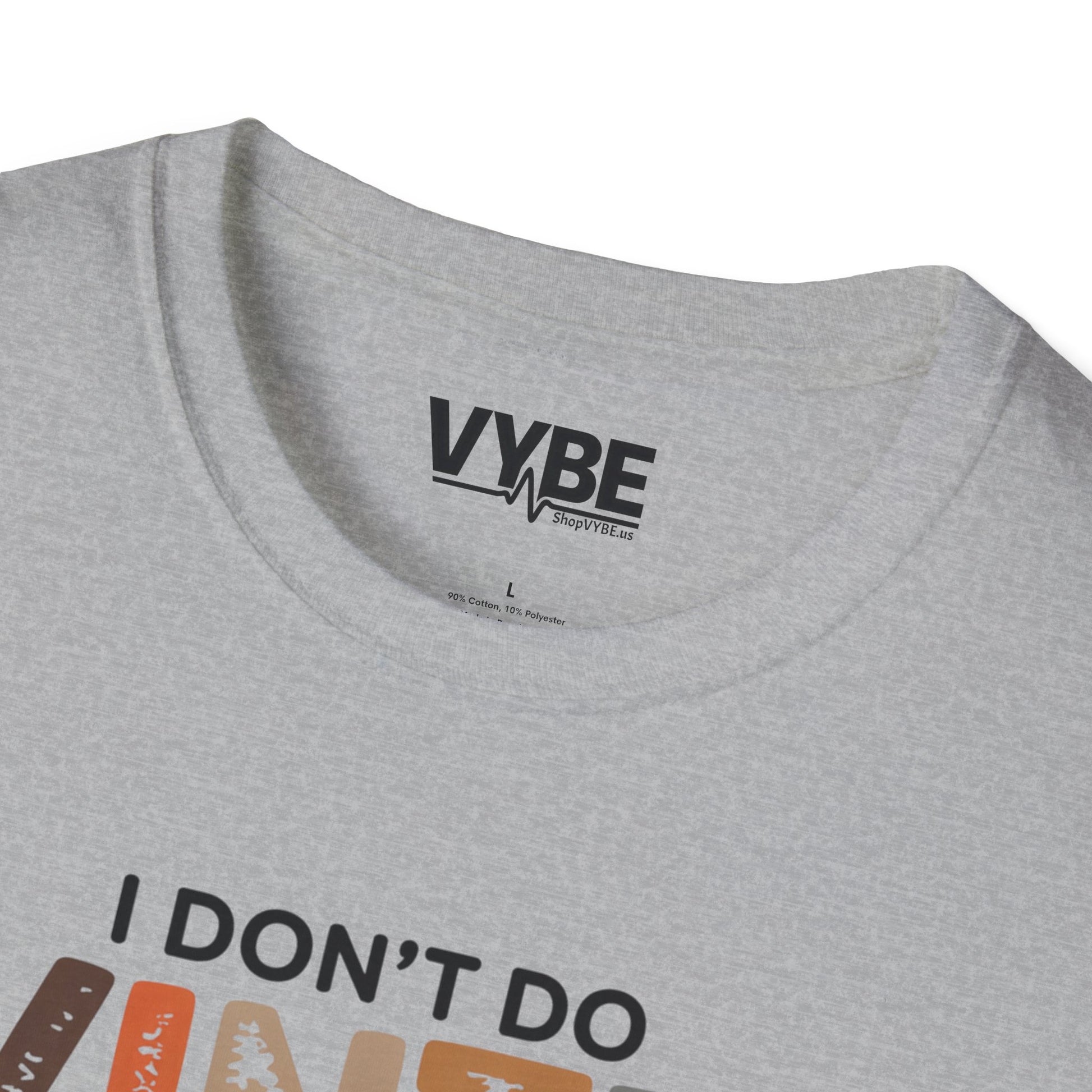 I Don't Do Winter Very Good T-Shirt - VYBE
