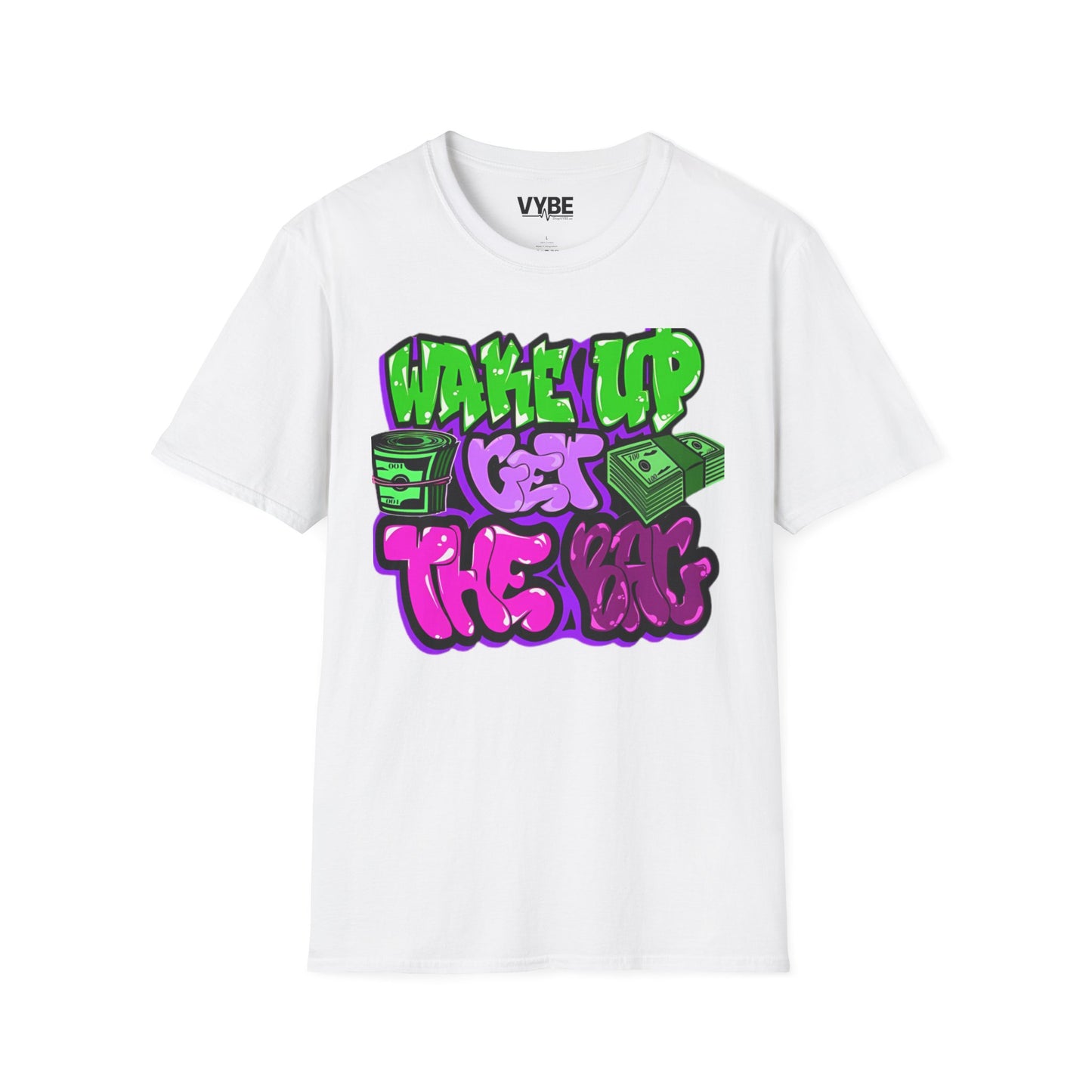Wake Up Get the Bag T-Shirt - VYBE