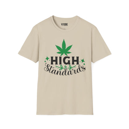 High Standards Unisex T-Shirt