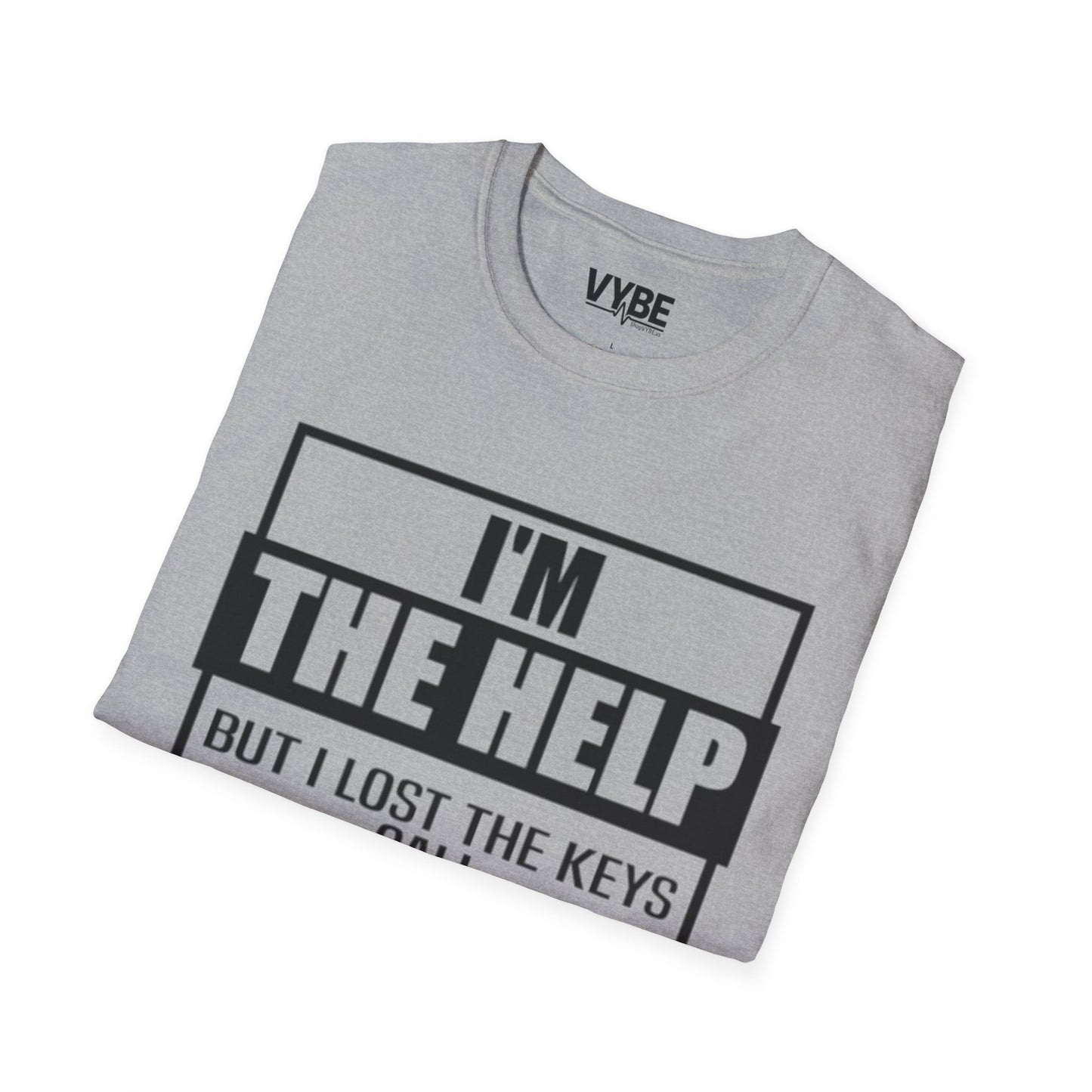 Drunk Tee- I'm the Help but I Lost the Keys