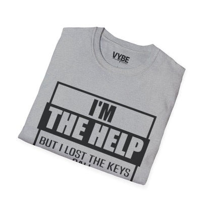 Drunk Tee- I'm the Help but I Lost the Keys