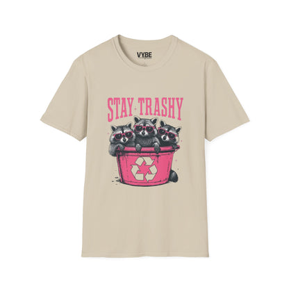 Stay Trashy T-Shirt