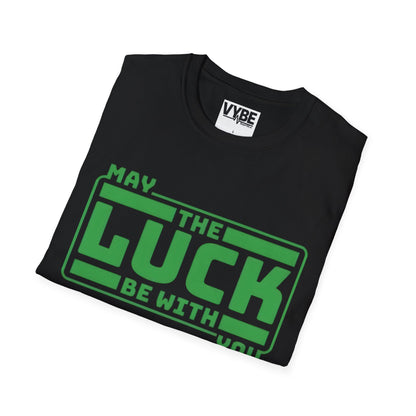 St Patrick's Day T-Shirt - May The Luck Be With You Design - VYBE Shop