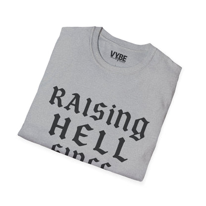 Funny Raising Hell T-Shirt - Perfect for Every Rebel - VYBE Shop