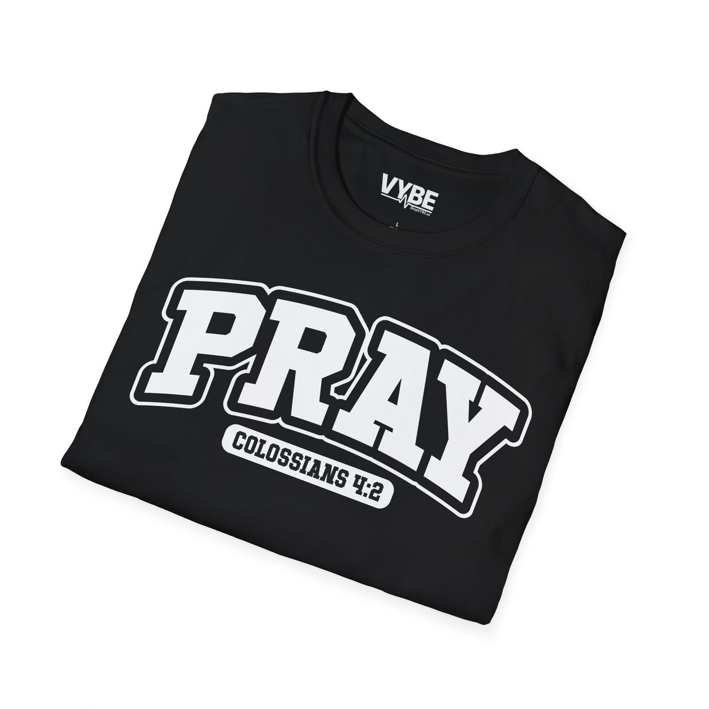 Pray T-Shirt - VYBE