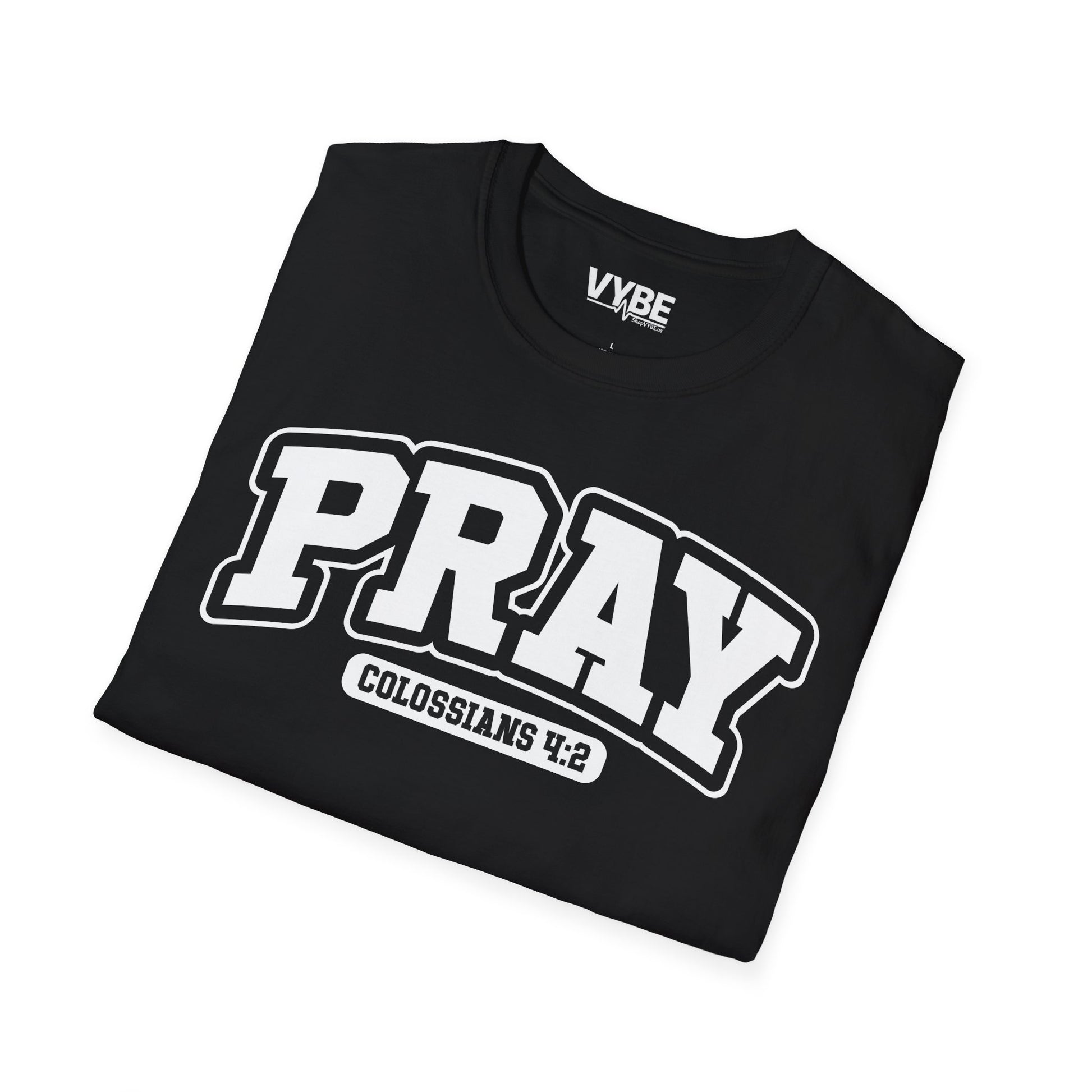 Pray T-Shirt - VYBE