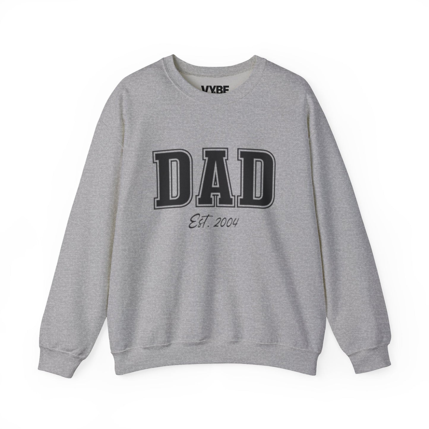 Customizable Dad Sweatshirt | Personalize with Your Child's Birth Year - VYBE