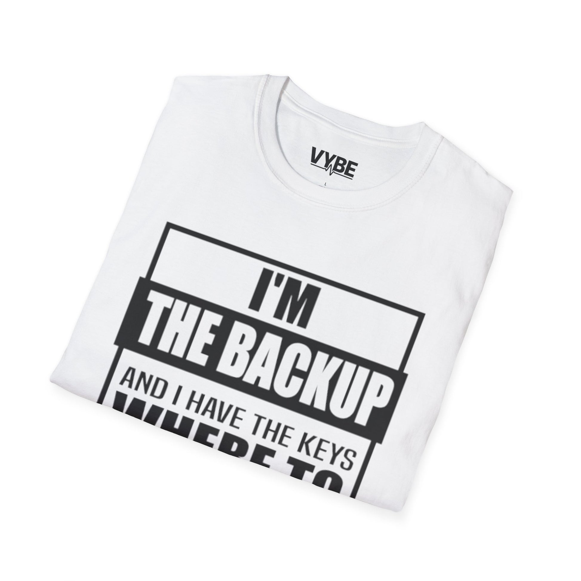 Drunk Tee- I'm The Backup, Fun Night Out Group Tees - VYBE Shop