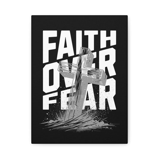 Religion- Faith Over Fear Canvas Print, Inspirational Wall Art, Religious Home Decor - VYBE Shop