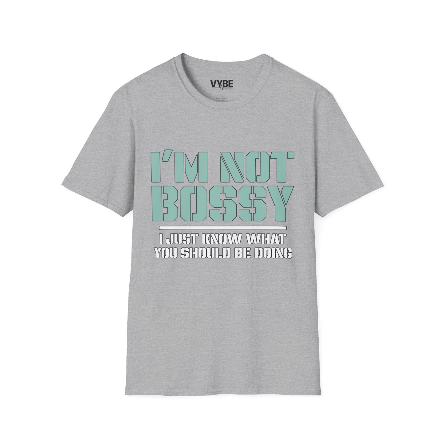 I'm Not Bossy T-Shirt