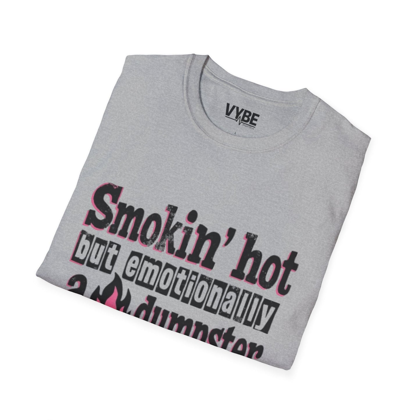 Funny Smokin Hot Dumpster Fire T-Shirt