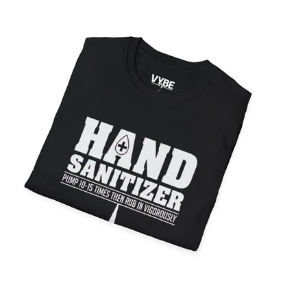 Funny- Hand Sanitizer T-Shirt, Great Gift Idea For Men - VYBE Shop