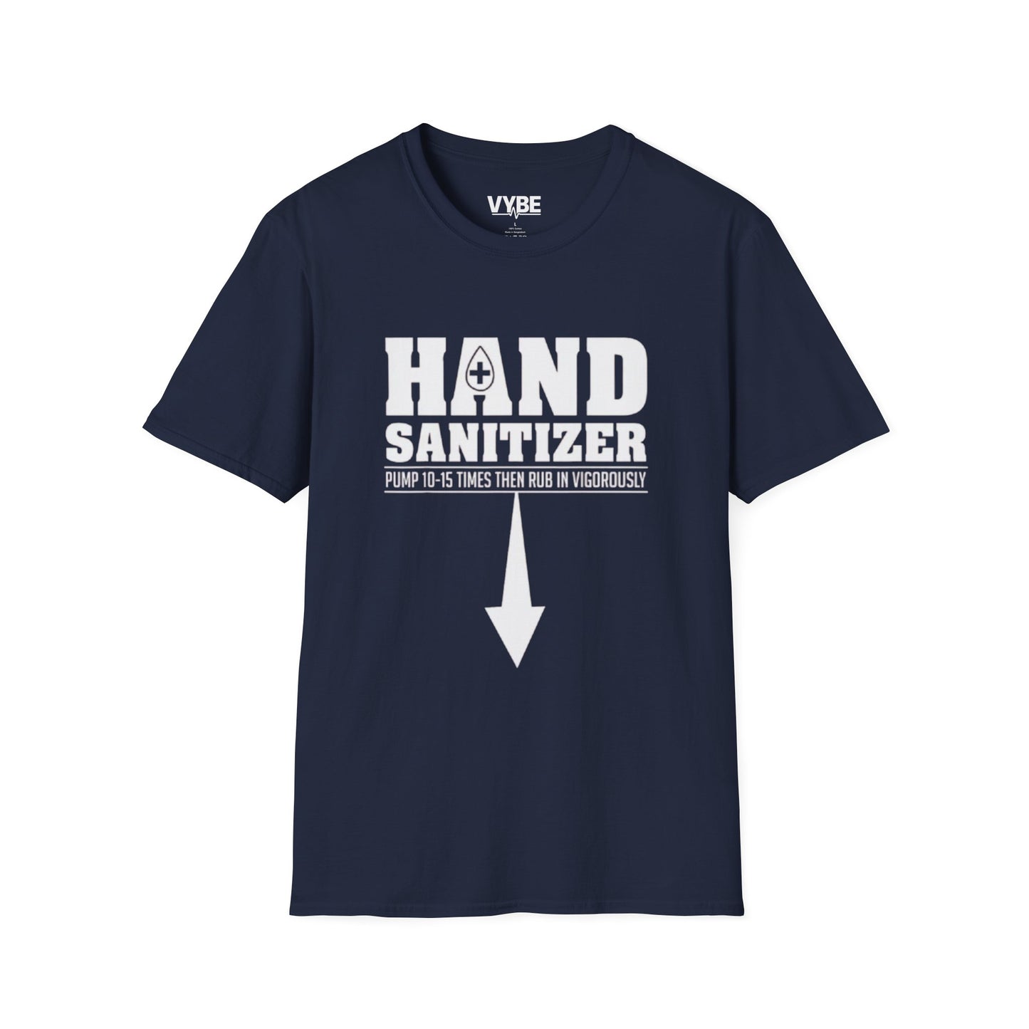 Funny- Hand Sanitizer T-Shirt, Great Gift Idea For Men - VYBE Shop