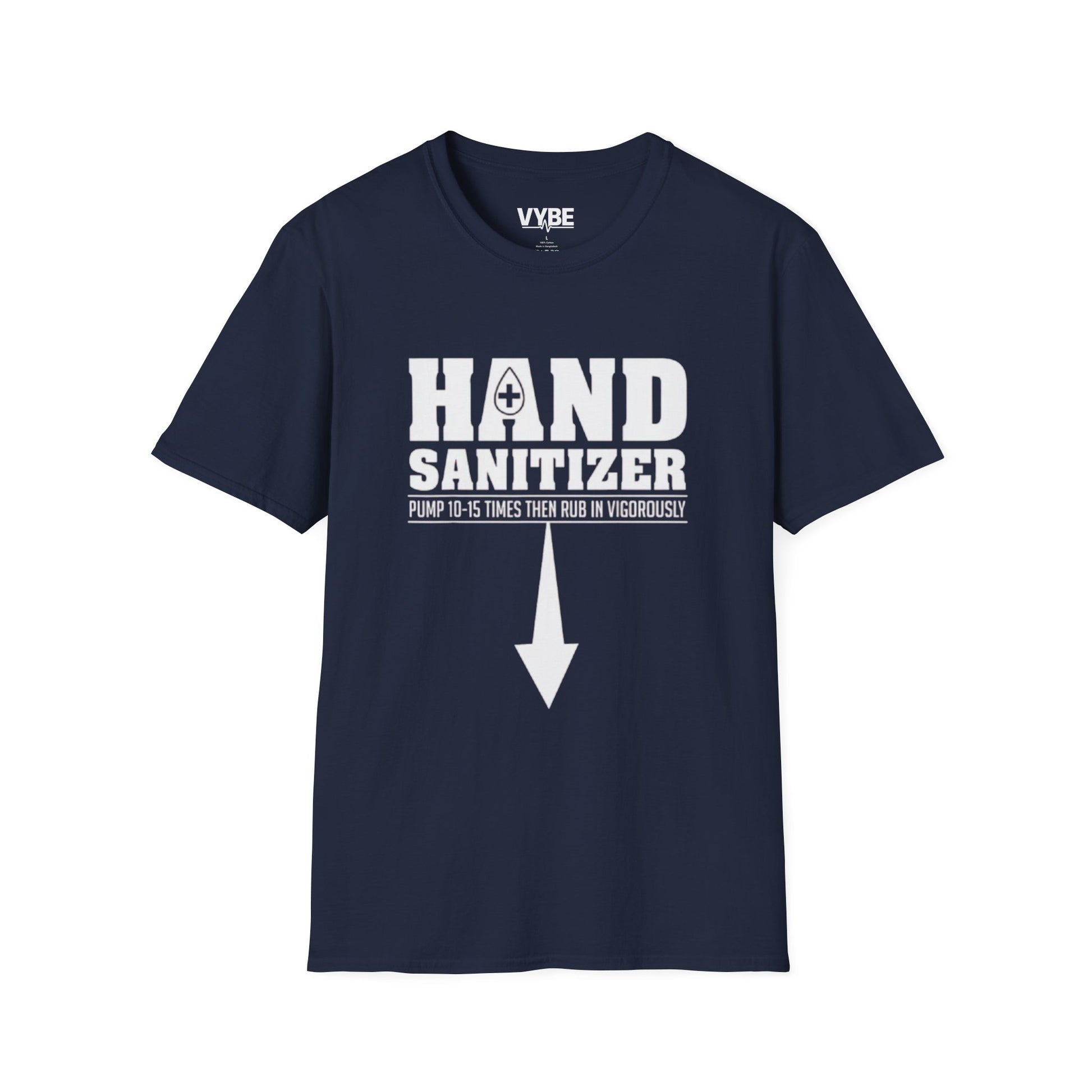 Funny- Hand Sanitizer T-Shirt, Great Gift Idea For Men - VYBE Shop