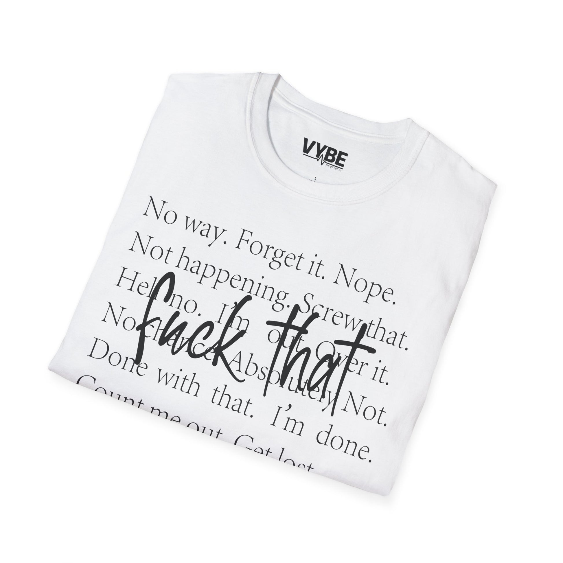 Fuck ThatTee - VYBE