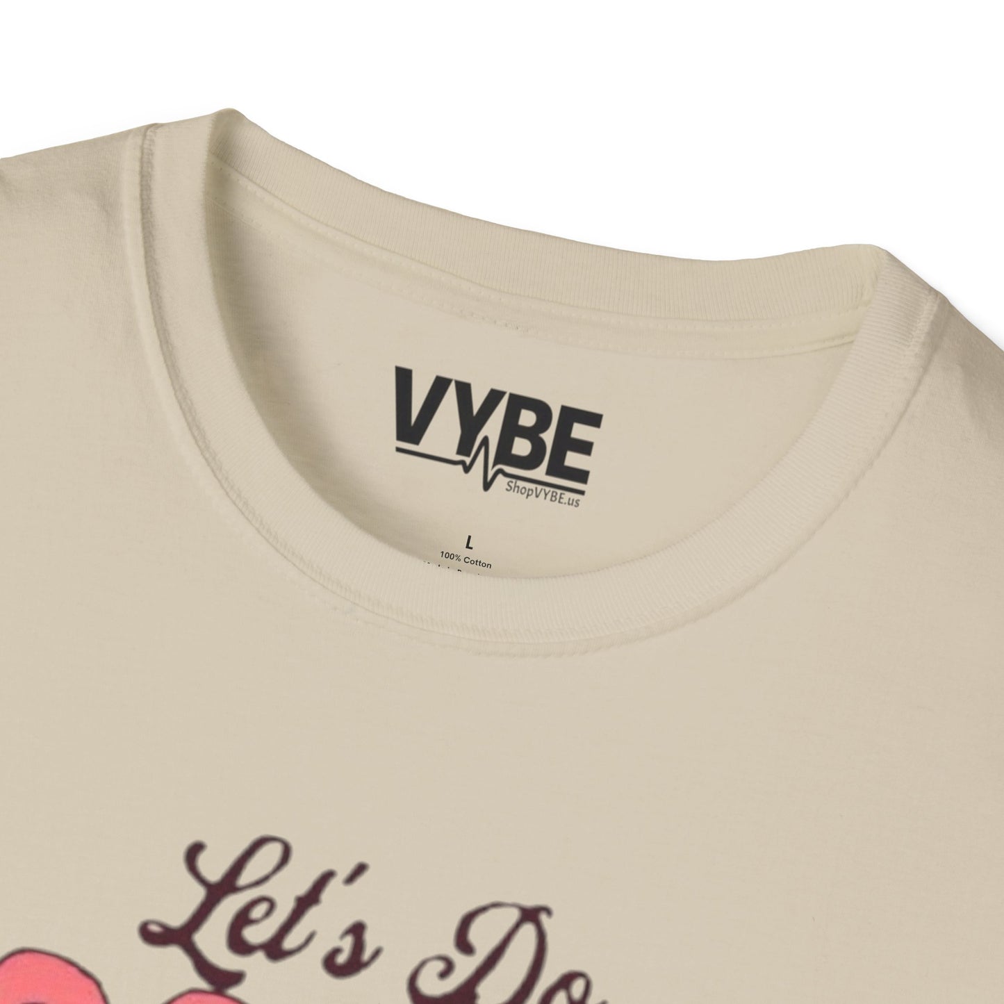 Funny Let's Do Hoodrat Shit T-Shirt and Unleash Your Passion
