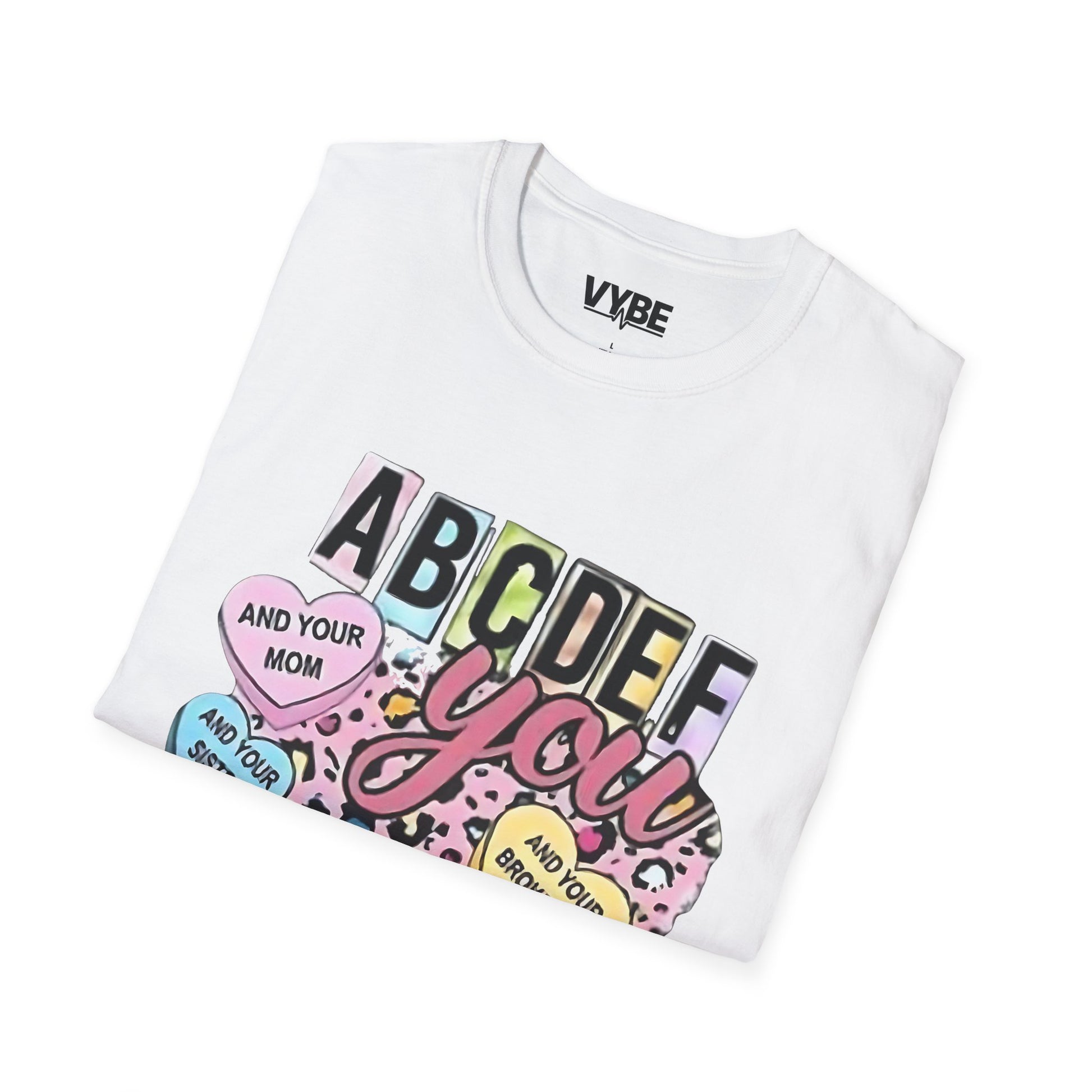 eEdgy- Colorful ABCDEFU Unisex T-Shirt with Fun Sayings, Casual Wear, Gift for Any Occasion, Trending Graphic Tee - VYBE Shop