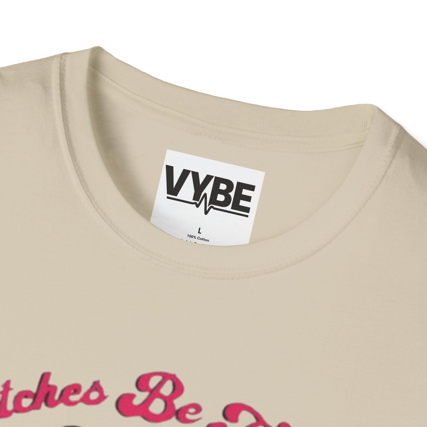 Funny- Bitches Be Trippin T-Shirt - VYBE Shop