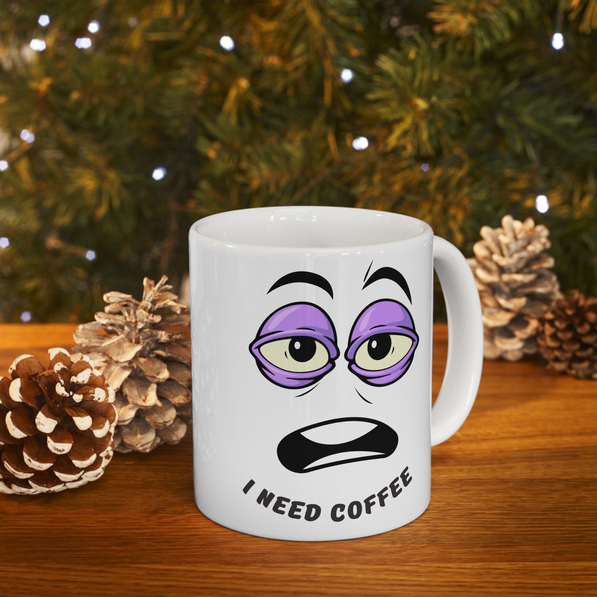 Funny Coffee Mug, I Need Coffee Cup, Gift for Coffee Lovers, Office Mug, Unique Ceramic Mug, Humorous Coffee Cup - VYBE Shop